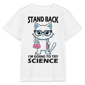 Résignation - J’essaie la science - T-shirt bio MINI CREATOR Stanley/Stella Enfant - blanc - Devant - Maike (125cm)
