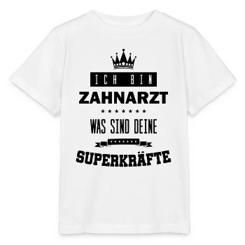 zahnarzt superkräfte - Stanley/Stella Kinder T-Shirt MINI CREATOR  - Weiß - Vorne - Maike (125cm)
