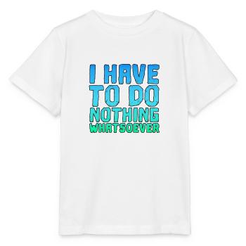 I have to say nothing saying cool saying - Stanley/Stella MINI CREATOR Kids’ T-Shirt - white - Front - Maike (125cm)