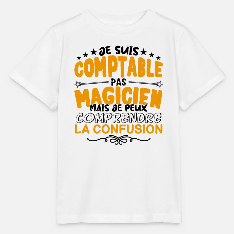 Comptable pas Magicien | le Meilleur Comptable ca - T-shirt bio MINI CREATOR Stanley/Stella Enfant - blanc