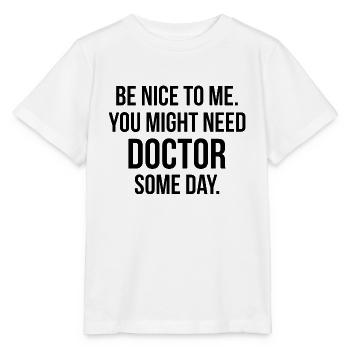 SEI NETT ZU MIR DOKTOR - Stanley/Stella Kinder T-Shirt MINI CREATOR  - Weiß - Vorne - Maike (125cm)