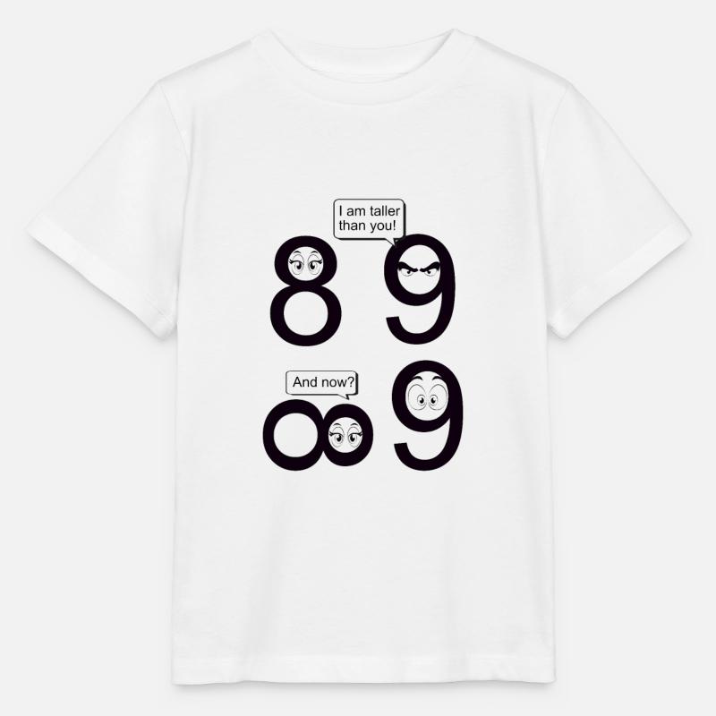 Maths Mathématiques Blague 8 et 9 i am taller than you - T-shirt bio MINI CREATOR Stanley/Stella Enfant - blanc