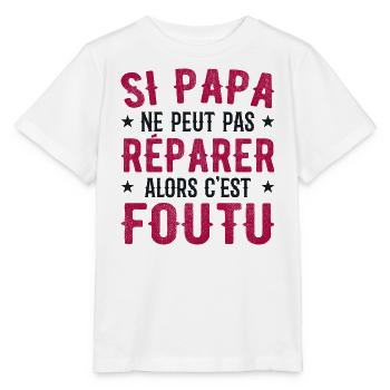 Wenn Papa es nicht reparieren kann, dann ist es erledigt - Stanley/Stella Kinder T-Shirt MINI CREATOR  - Weiß - Vorne - Maike (125cm)