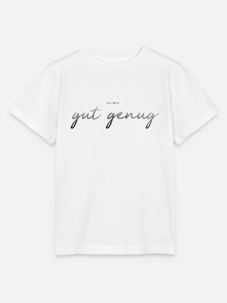 Du bist gut genug - Stanley/Stella Kinder T-Shirt MINI CREATOR - Weiß