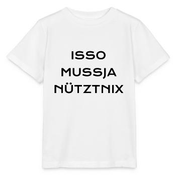 Isso Mussja Nu tztnix bla - Stanley/Stella MINI CREATOR Kids’ T-Shirt - white - Front - Maike (125cm)