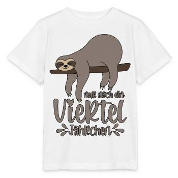 Faultier Schlafmütze Nur noch ein viertel Jährchen - Stanley/Stella Kinder T-Shirt MINI CREATOR  - Weiß - Vorne - Maike (125cm)