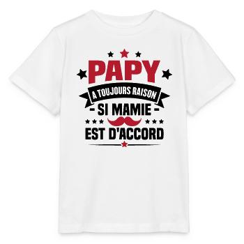 Papy a toujours raison si mamie est d'accord - T-shirt bio MINI CREATOR Stanley/Stella Enfant - blanc - Devant - Maike (125cm)