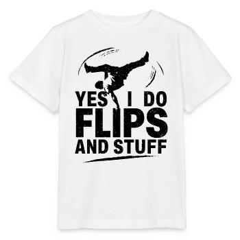 Sure, I do flips and everything - Stanley/Stella MINI CREATOR Kids’ T-Shirt - white - Front - Maike (125cm)