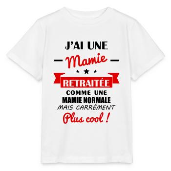 J'ai une mamie retraitée,grand-mère, retraite - T-shirt bio MINI CREATOR Stanley/Stella Enfant - blanc - Devant - Maike (125cm)
