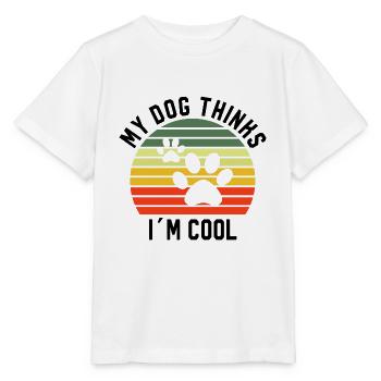 My Dog Thinks I'm Cool Dog Dogs Tshirt - Stanley/Stella MINI CREATOR Kids’ T-Shirt - white - Front - Maike (125cm)