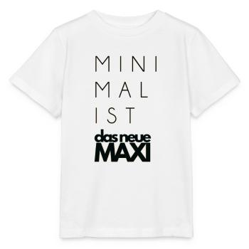 Minimalist - Minimalismus ist das neue MAXI - Stanley/Stella Kinder T-Shirt MINI CREATOR  - Weiß - Vorne - Maike (125cm)