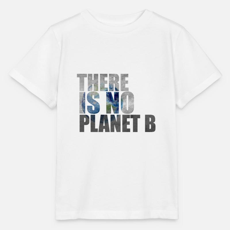 There is no planet B - There is no plan B - Stanley/Stella MINI CREATOR Kids’ T-Shirt - white