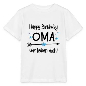 Happy Birthday Oma / Oma Geburtstag - Stanley/Stella Kinder T-Shirt MINI CREATOR  - Weiß - Vorne - Maike (125cm)