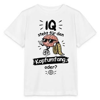 IQ steht für den Kopfumfang, oder? - Stanley/Stella Kinder T-Shirt MINI CREATOR  - Weiß - Vorne - Maike (125cm)