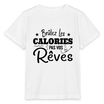 Brûlez Les Calories, Pas Vos Rêves - T-shirt bio MINI CREATOR Stanley/Stella Enfant - blanc - Devant - Maike (125cm)