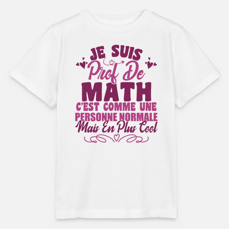 Je Suis Prof De Maths - T-shirt bio MINI CREATOR Stanley/Stella Enfant - blanc
