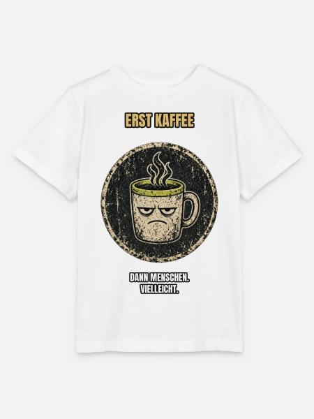 Erst Kaffee Danach Vielleicht - Stanley/Stella Kinder T-Shirt MINI CREATOR  - Weiß