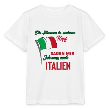 Italien Shirt • Ich muss nach Italien • Geschenk - Stanley/Stella Kinder T-Shirt MINI CREATOR  - Weiß - Vorne - Maike (125cm)