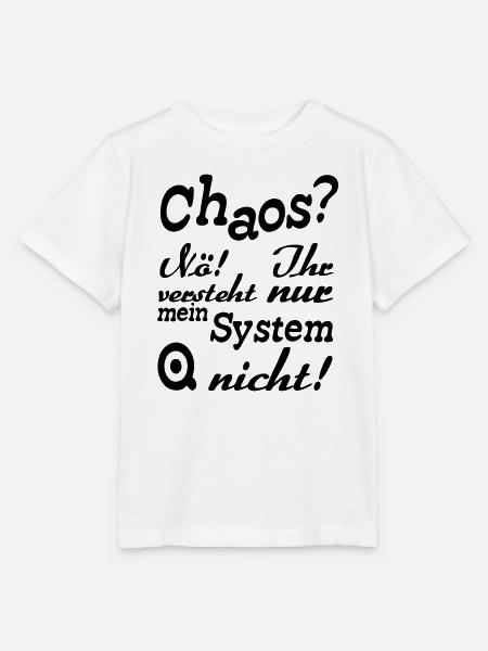 Chaos? Nö! - Fun, ADHS, Sprüche, Geschenk - Stanley/Stella Kinder T-Shirt MINI CREATOR - Weiß