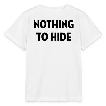 Nothing to Hide / Style / Mode / Swag / Vogue - Stanley/Stella MINI CREATOR Kids’ T-Shirt - white - Front - Maike (125cm)