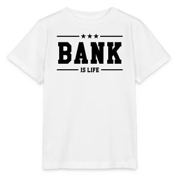 Bank is life - Stanley/Stella Kinder T-Shirt MINI CREATOR  - Weiß - Vorne - Maike (125cm)