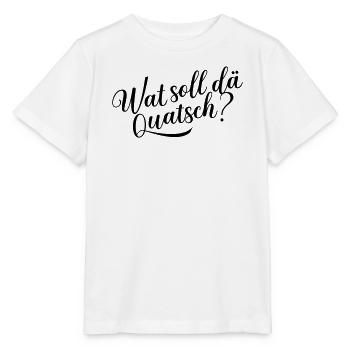 Wat soll dä Quatsch? - Stanley/Stella Kinder T-Shirt MINI CREATOR  - Weiß - Vorne - Maike (125cm)