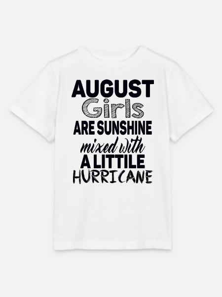 August Mädchen sind Sonnenschein - Stanley/Stella Kinder T-Shirt MINI CREATOR  - Weiß