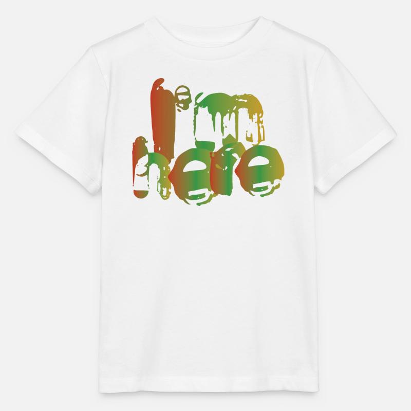 I'm here - T-shirt bio MINI CREATOR Stanley/Stella Enfant - blanc