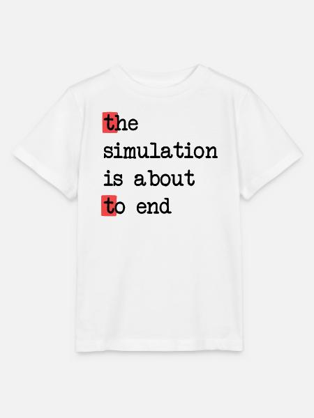 Das Ende der Simulation, Sci-Fi Matrix Humor Shirt - Stanley/Stella Kinder T-Shirt MINI CREATOR  - Weiß