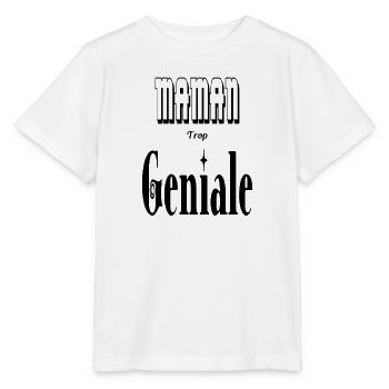 Maman Trop Géniale Mère - T-shirt bio MINI CREATOR Stanley/Stella Enfant - blanc - Devant - Maike (125cm)