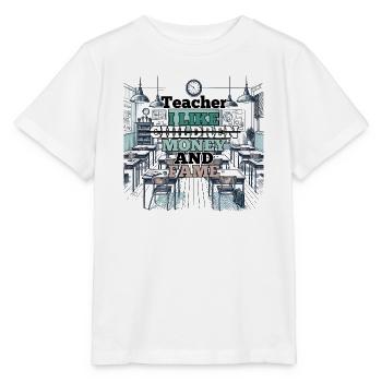 Lehrer Lehrerin Geld und Ruhm Geschenk - Stanley/Stella Kinder T-Shirt MINI CREATOR  - Weiß - Vorne - Maike (125cm)