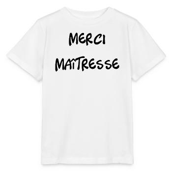 THANK YOU. MISTRESS. THANK YOU MISTRESS. MISTRESS - Stanley/Stella MINI CREATOR Kids’ T-Shirt - white - Front - Maike (125cm)