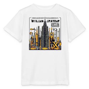 Auch Wolkenkratzer haben als Keller angefangen - Stanley/Stella Kinder T-Shirt MINI CREATOR  - Weiß - Vorne - Maike (125cm)