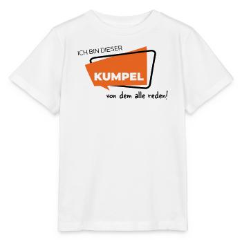 Ich bin dieser Kumpel von dem alle reden - Stanley/Stella Kinder T-Shirt MINI CREATOR  - Weiß - Vorne - Maike (125cm)