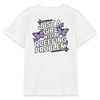 Nur ein Mädchen mit einer Macke - Stanley/Stella Kinder T-Shirt MINI CREATOR  - Weiß - Vorne - Maike (125cm)