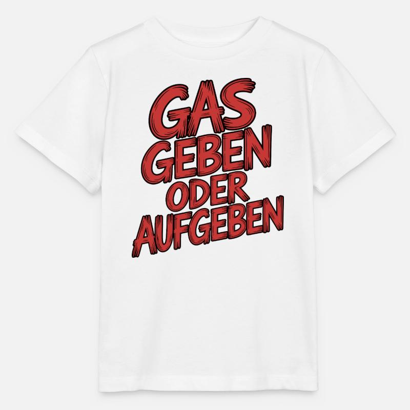 Gas geben oder Aufgeben - Stanley/Stella Kinder T-Shirt MINI CREATOR - Weiß
