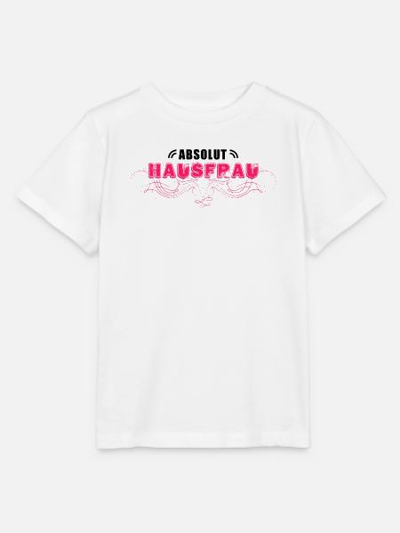 ABSOLUTE HAUSFRAU verziert - Stanley/Stella Kinder T-Shirt MINI CREATOR - Weiß