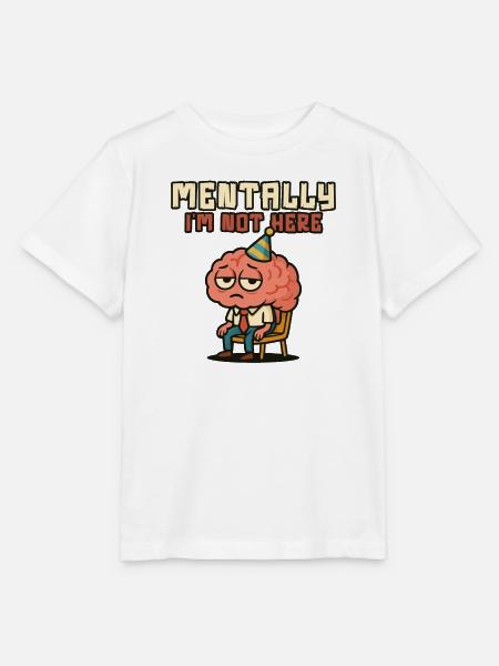 Mental bin ich nicht hier, Gehirn - Stanley/Stella Kinder T-Shirt MINI CREATOR  - Weiß