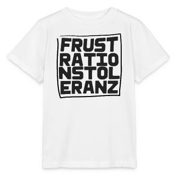 Frustrationstoleranz - Stanley/Stella Kinder T-Shirt MINI CREATOR  - Weiß - Vorne - Maike (125cm)