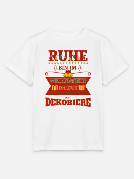 Lustiges Weihnachtsmodus Dekorationsmotto Design - Stanley/Stella Kinder T-Shirt MINI CREATOR - Weiß