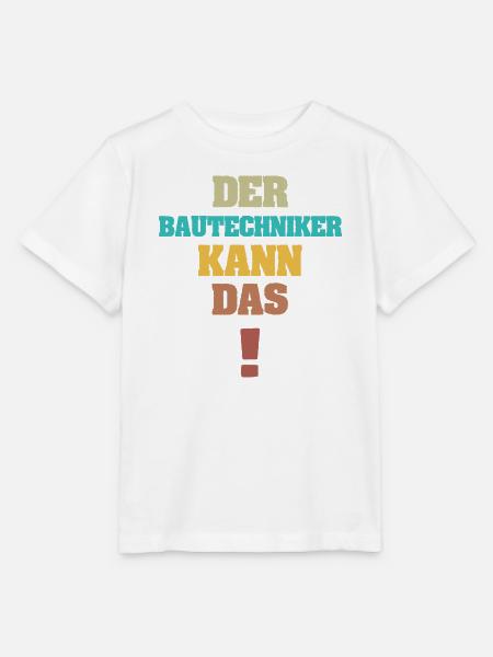 Bautechniker als Lustig - Stanley/Stella Kinder T-Shirt MINI CREATOR - Weiß