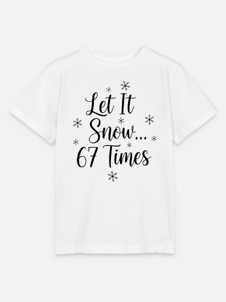 Let It Snow 67 Times - Stanley/Stella Kinder T-Shirt MINI CREATOR  - Weiß