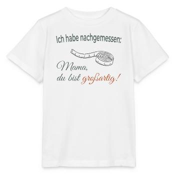 J’ai mesuré – Maman, tu es géniale ! - T-shirt bio MINI CREATOR Stanley/Stella Enfant - blanc - Devant - Maike (125cm)