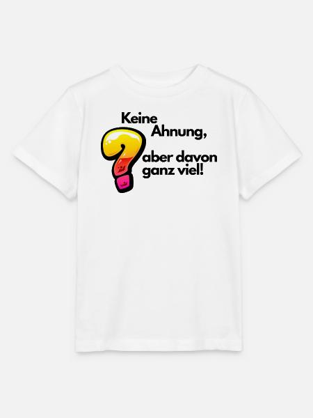 Witziger Spruch Keine Ahnung - Stanley/Stella Kinder T-Shirt MINI CREATOR - Weiß