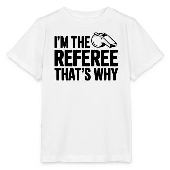 Je suis l’arbitre, c’est pour ça - T-shirt bio MINI CREATOR Stanley/Stella Enfant - blanc - Devant - Maike (125cm)