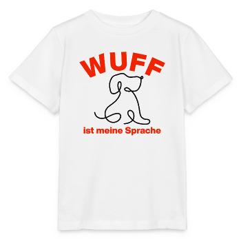 WUFF – IST MEINE SPRACHE! 🐕 HUNDELIEBE DOGLOVE - Stanley/Stella Kinder T-Shirt MINI CREATOR  - Weiß - Vorne - Maike (125cm)
