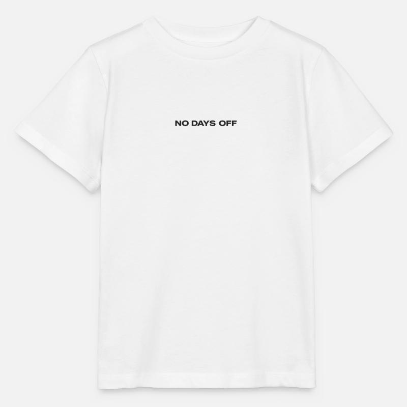 Pas de jours de repos dans la conception de texte - T-shirt bio MINI CREATOR Stanley/Stella Enfant - blanc