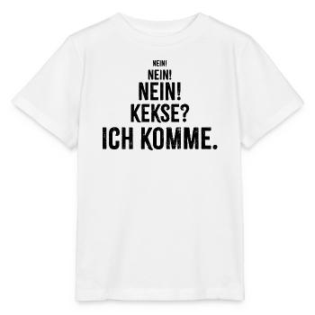 Nein Nein Nein Kekse ich komme Spruch - Stanley/Stella Kinder T-Shirt MINI CREATOR  - Weiß - Vorne - Maike (125cm)