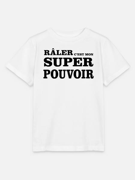 Râler C'est Mon SUPER POUVOIR - T-shirt bio MINI CREATOR Stanley/Stella Enfant - blanc