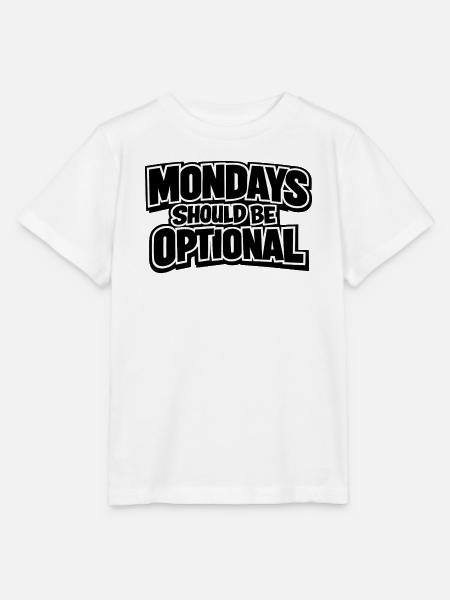 Mondays should be optional - Stanley/Stella Kinder T-Shirt MINI CREATOR - Weiß